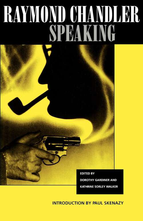 Book cover of Raymond Chandler Speaking