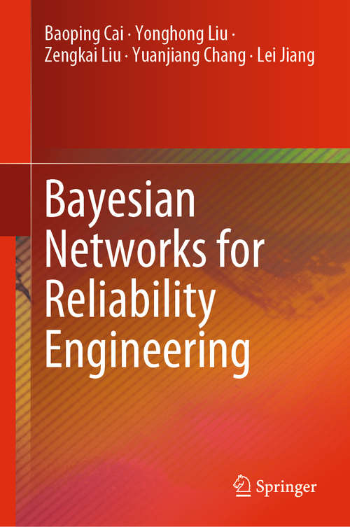 Book cover of Bayesian Networks for Reliability Engineering (1st ed. 2020)