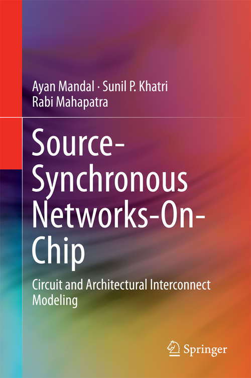 Book cover of Source-Synchronous Networks-On-Chip