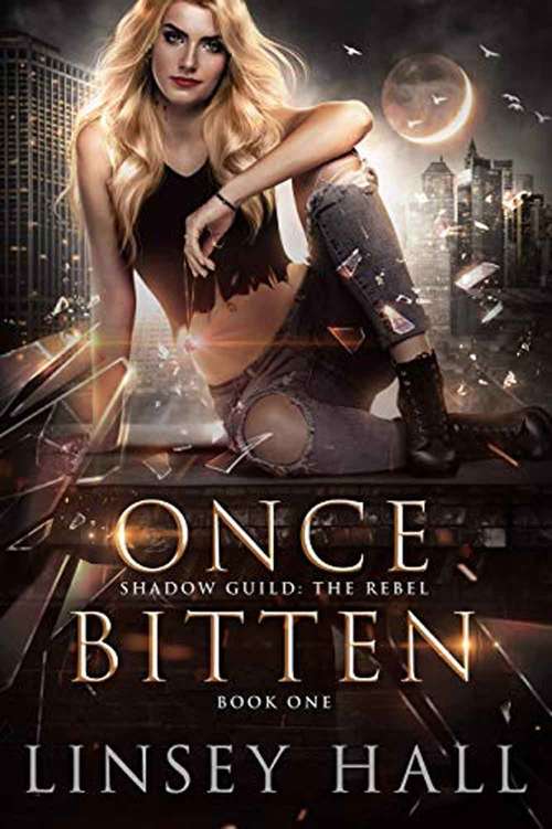 Book cover of Once Bitten (Shadow Guild: The Rebel)