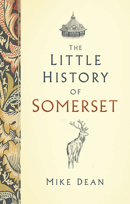 Book cover of The Little History of Somerset