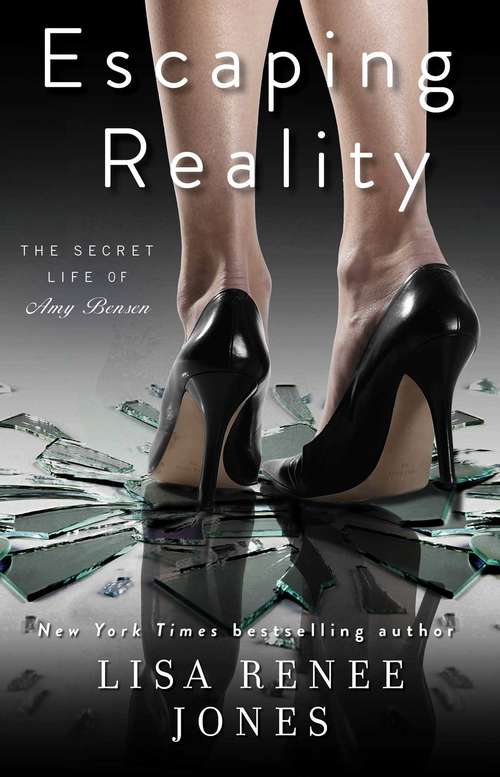Escaping Reality (The Secret Life of Amy Bensen #1)