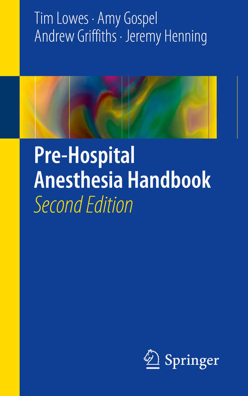 Pre-Hospital Anesthesia Handbook, 2nd Edition
