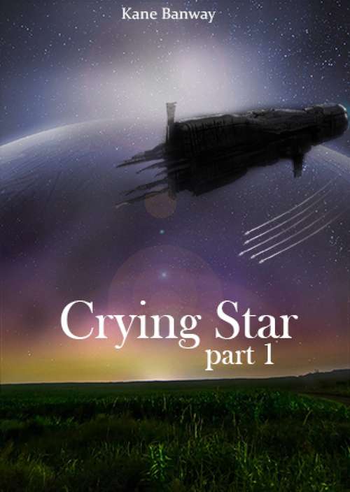 Book cover of Crying Star, Part 1