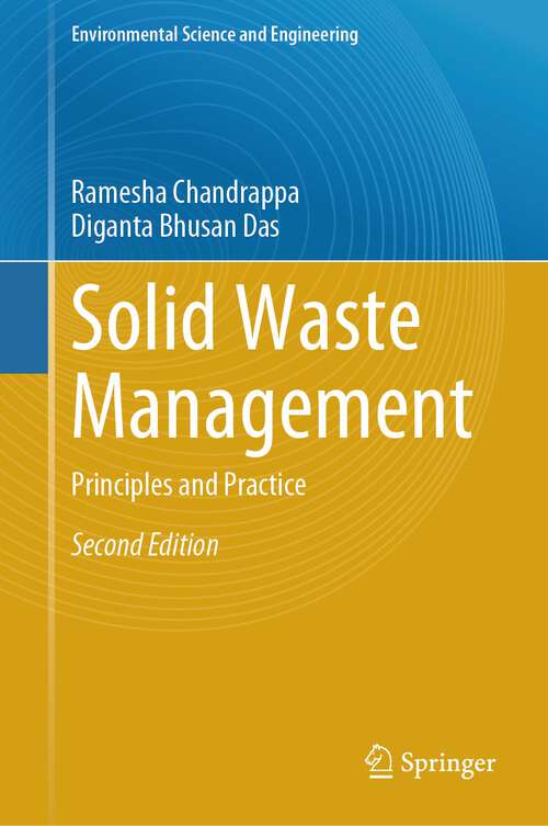 Book cover of Solid Waste Management: Principles and Practice (2nd ed. 2024) (Environmental Science and Engineering)