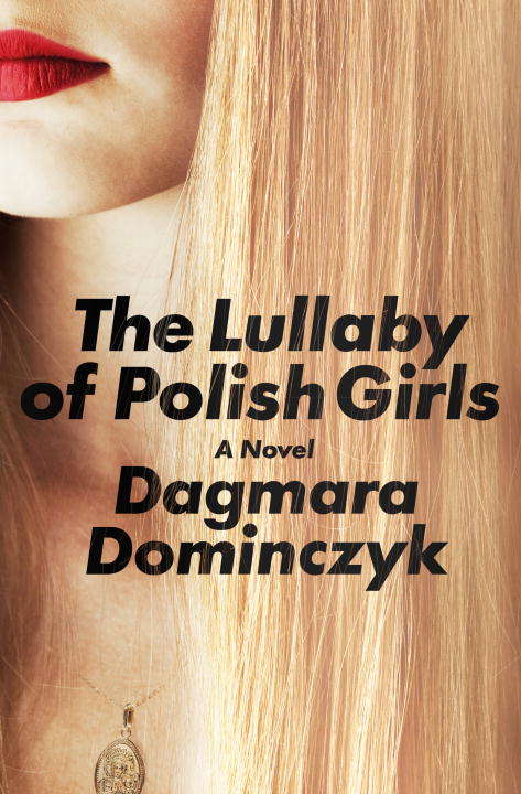 Book cover of The Lullaby of Polish Girls