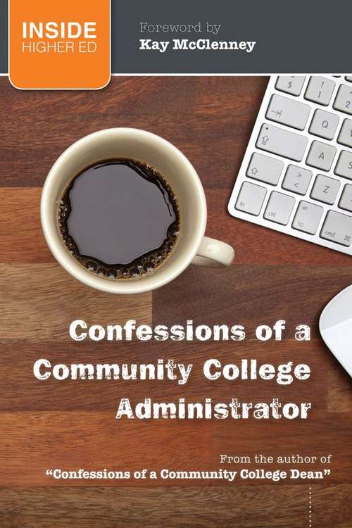 Book cover of Confessions of a Community College Administrator