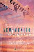 New Mexico Sunrise (Inspirational Romance Collection)