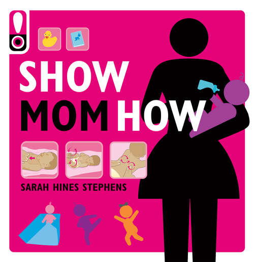 Book cover of Show Mom How