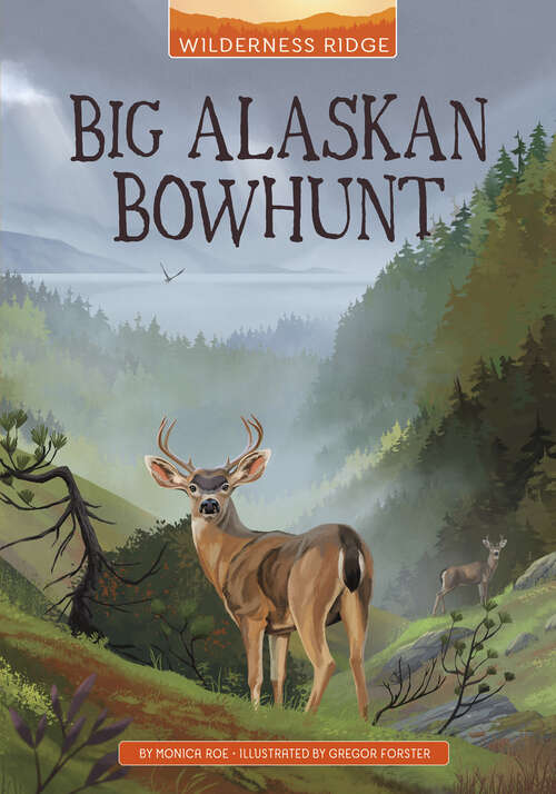 Book cover of Big Alaskan Bowhunt (Wilderness Ridge)