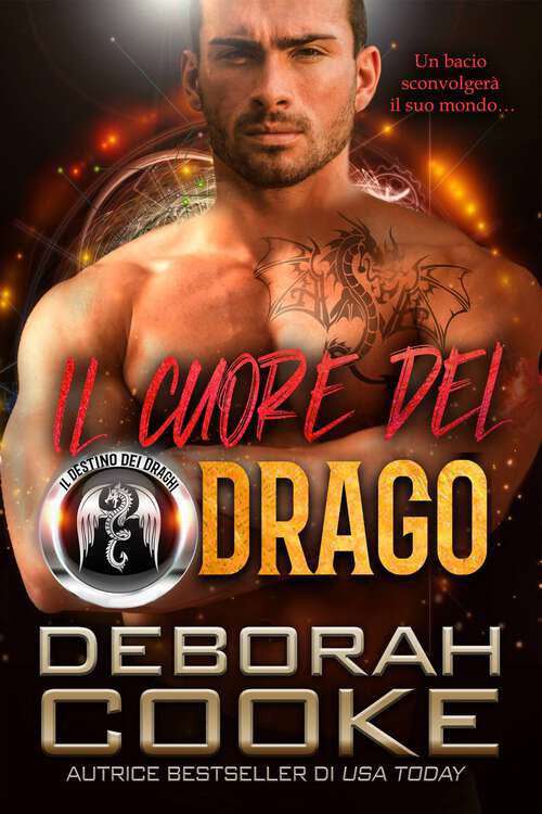 Book cover of Il Cuore del Drago (Il Destino dei Draghi #3)