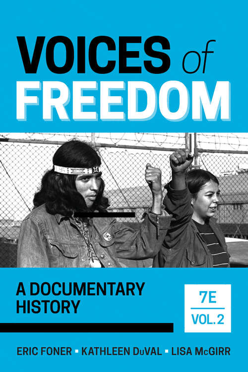 Book cover of Voices of Freedom (Seventh Edition)  (Vol. Volume 2): A Documentary History (Seventh Edition)