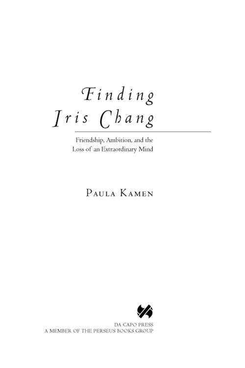 Book cover of Finding Iris Chang: Friendship, Ambition, and the Loss of an Extraordinary Mind