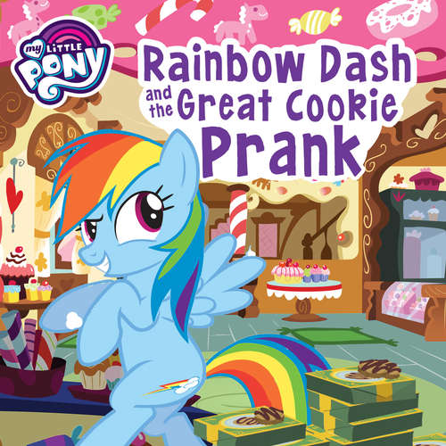 Book cover of Rainbow Dash and the Great Cookie Prank (My Little Pony)