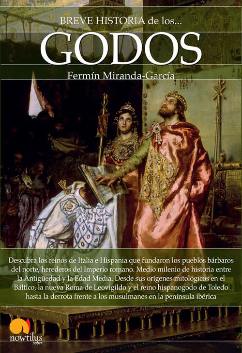 Book cover of Breve historia de los godos (Breve Historia)