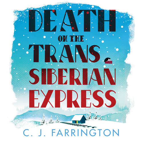 Book cover of Death on the Trans-Siberian Express (The Olga Pushkin Mysteries #1)