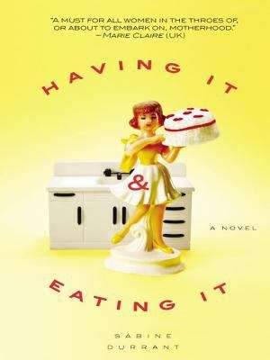 Book cover of Having It and Eating It