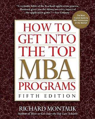 Book cover of How to Get Into the Top MBA Programs, 5th Edition