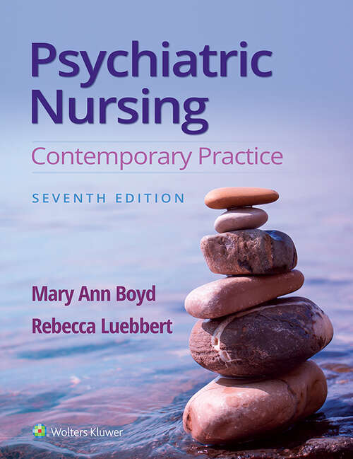 Psychiatric Nursing: .	
Contemporary Practice