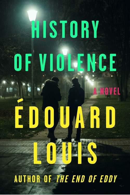 Book cover of History of Violence: A Novel