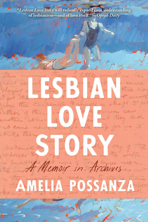 Book cover of Lesbian Love Story: A Memoir In Archives