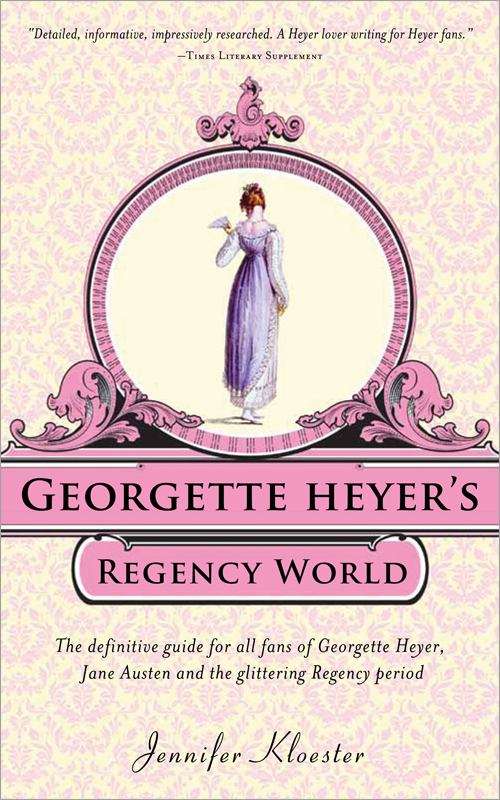 Book cover of Georgette Heyer's Regency World
