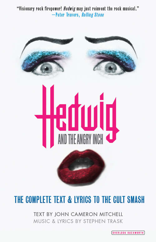 Book cover of Hedwig and the Angry Inch: Broadway Edition
