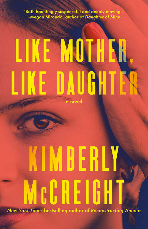 Book cover of Like Mother, Like Daughter: A novel