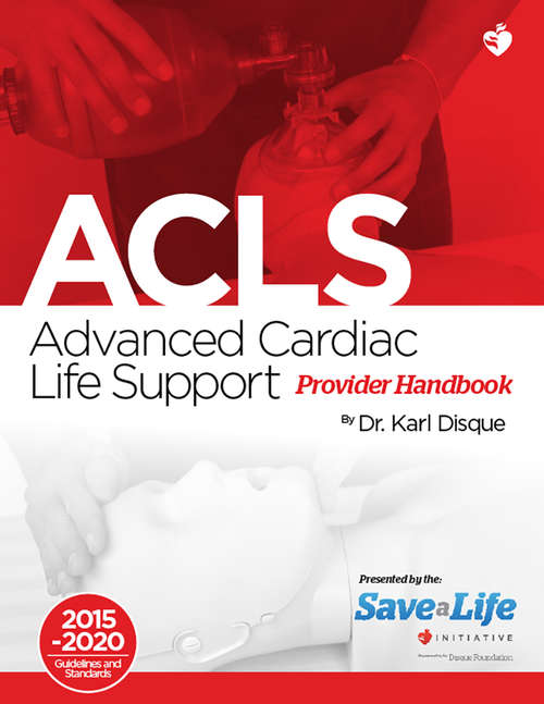Book cover of Advanced Cardiac Life Support: Provider Handbook