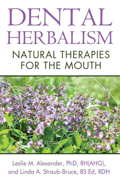 Book cover of Dental Herbalism: Natural Therapies for the Mouth