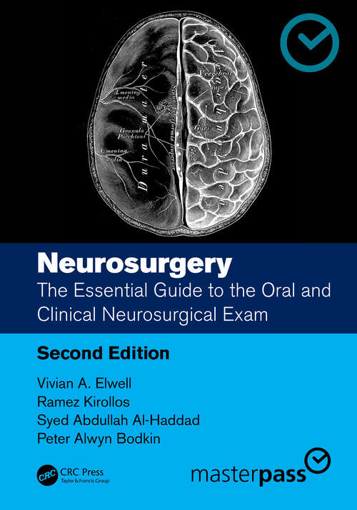 Book cover of Neurosurgery: The Essential Guide to the Oral and Clinical Neurosurgical Exam (2) (Master Pass Series)