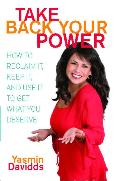 Book cover of Take Back Your Power