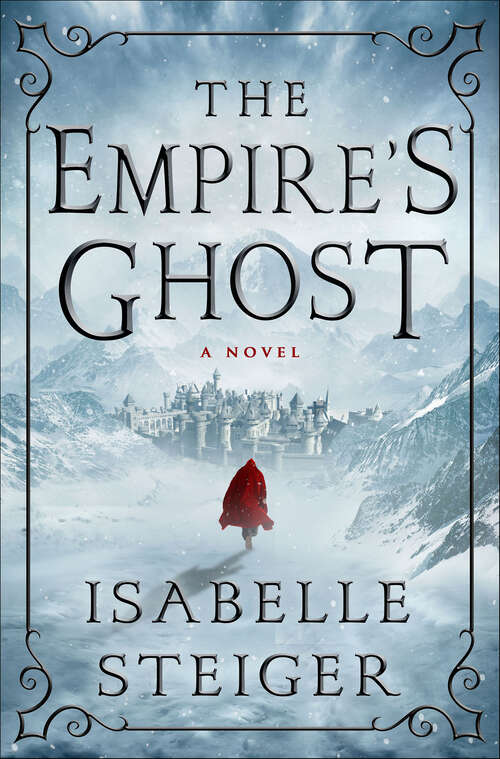 Book cover of The Empire's Ghost: A Novel (Paths of Lantistyne)