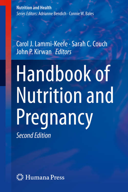Handbook of Nutrition and Pregnancy (Nutrition and Health)
