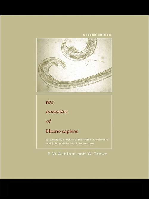 Book cover of Parasites of Homo sapiens: An Annotated Checklist of the Protozoa, Helminths and Arthropods for which we are Home