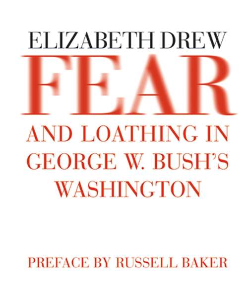 Book cover of Fear and Loathing in George W. Bush's Washington