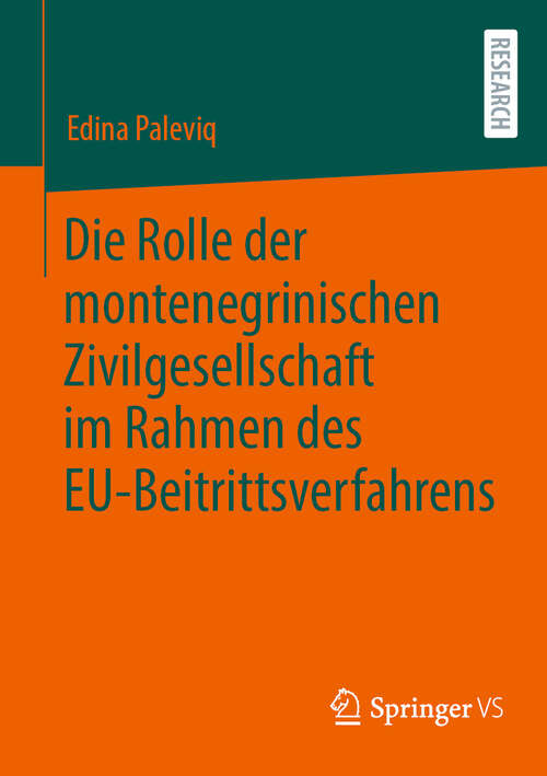 Book cover of Die Rolle der montenegrinischen Zivilgesellschaft im Rahmen des EU-Beitrittsverfahrens