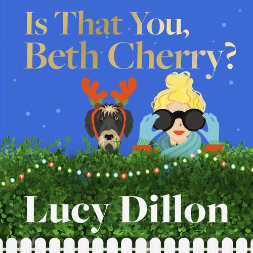 Book cover of Is That You, Beth Cherry?: the warm and witty new novel from the author of Irresponsible Adult
