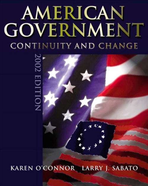 American Government: Continuity and Change (2002 edition)
