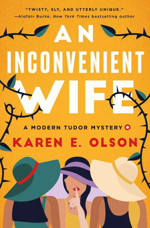 Book cover of An Inconvenient Wife: A Modern Tudor Mystery