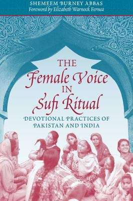 Book cover of The Female Voice in Sufi Ritual: Devotional Practices of Pakistan and India