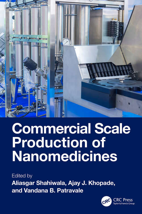 Book cover of Commercial Scale Production of Nanomedicines (1)