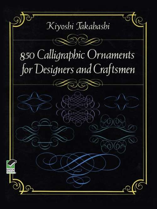 Book cover of 850 Calligraphic Ornaments for Designers and Craftsmen (Dover Pictorial Archive)