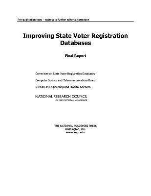 Book cover of Improving State Voter Registration Databases: Final Report