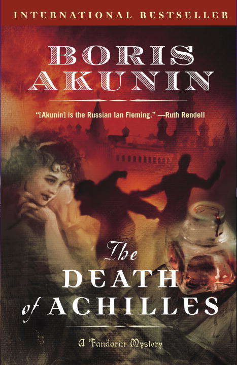 Book cover of The Death of Achilles (Erast Fandorin #4)