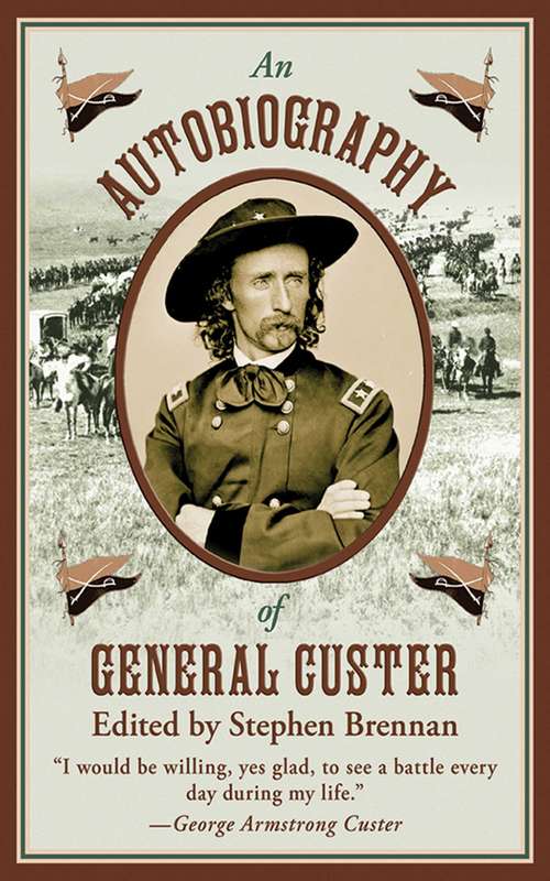 Book cover of An Autobiography of General Custer