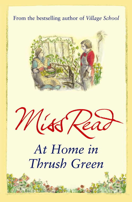 Book cover of At Home In Thrush Green (Thrush Green Ser.)