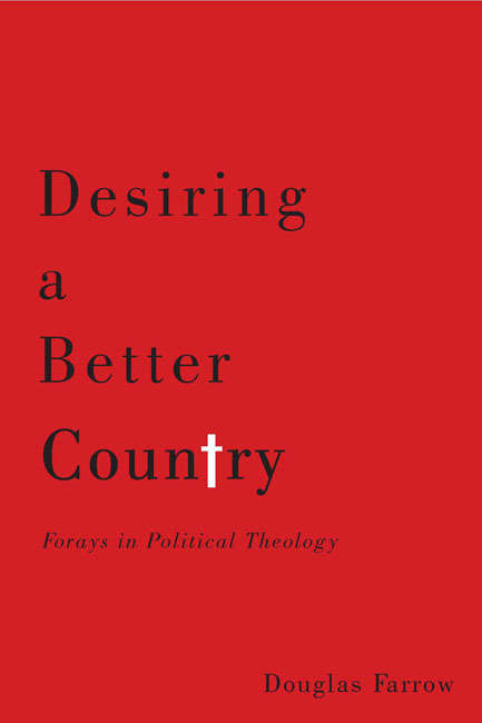 Book cover of Desiring a Better Country