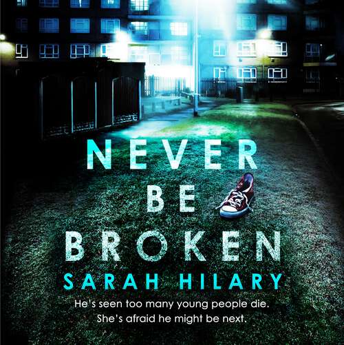 Book cover of Never Be Broken (D.I. Marnie Rome #6)