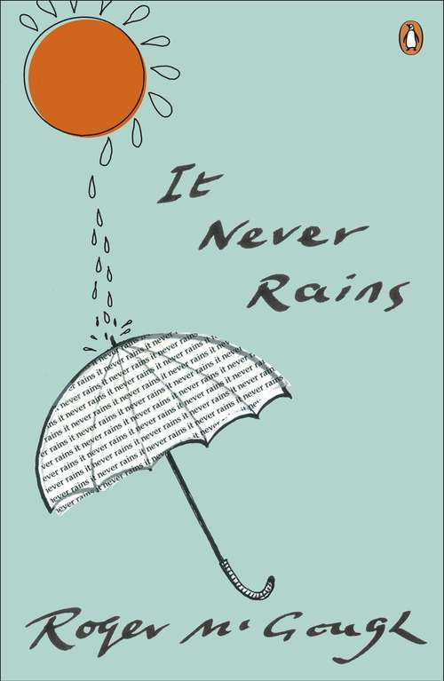 Book cover of It Never Rains